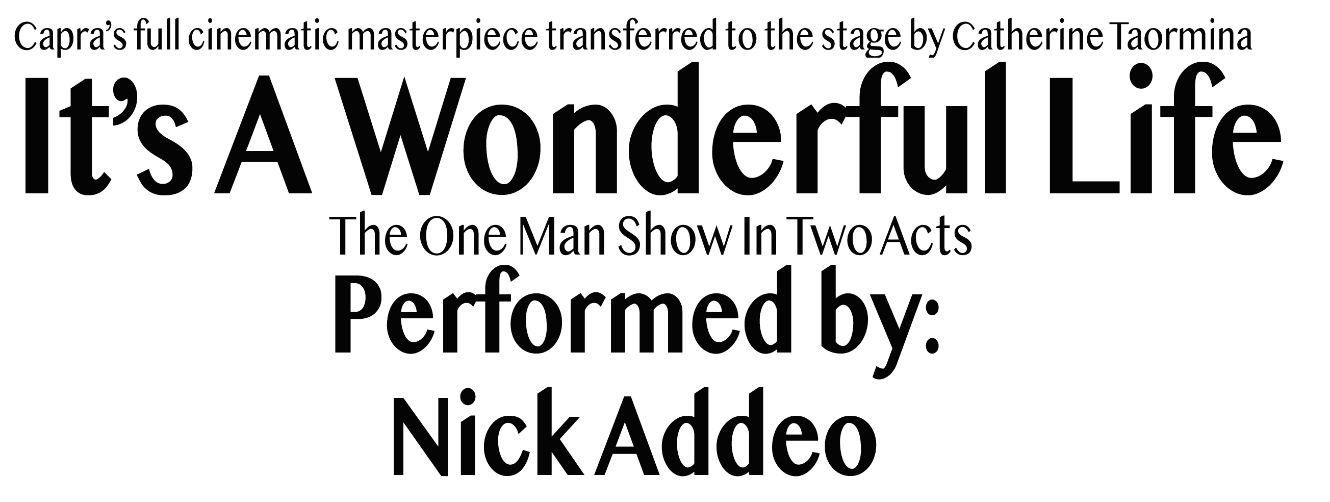 It's A Wonderful Life One Man Show Frank Capra Jimmy Stewart Donna Reed Nick Addeo